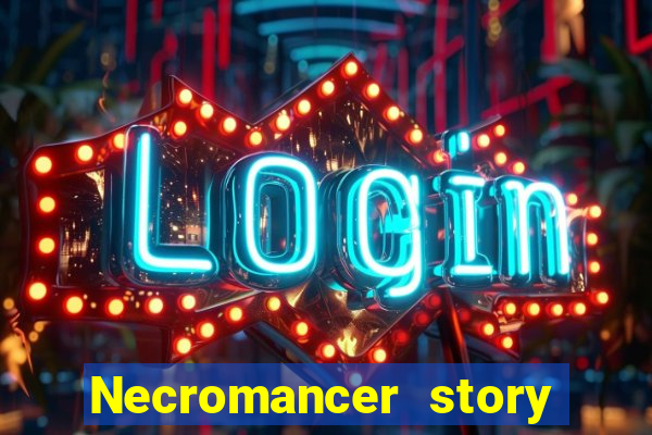 Necromancer story mod apk (unlimited skill points and gems)